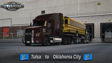 ATS | Mack Anthem | Tulsa OK to Oklahoma City OK | School Bus 24,500lb