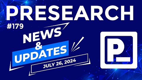 Presearch News & Updates #179