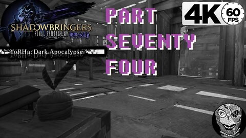 (PART 74) [Nier YoRHa: Dark Apocalypse Aftermath] Final Fantasy XIV: Post-Shadowbringers Main Story