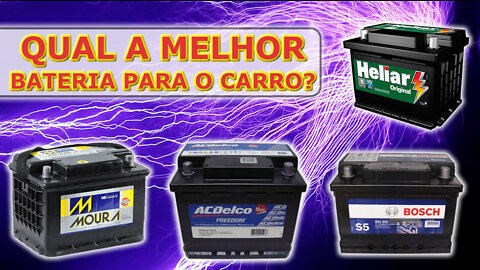 Qual a Melhor Bateria Para o Carro?