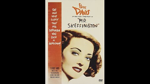 Mr. Skeffington (1944) | Directed by Vincent Sherman