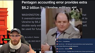 Pentagon accounting error provides extra $6.2 billion for Ukraine military aid proving one thing!