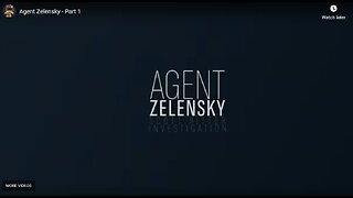 AGENT ZELENSKY -- Part 1 - A Documentary made by Scott Ritter Published today! 💥💥💥