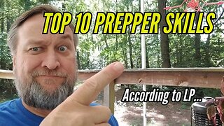 LP'S TOP 10 PREPPER SKILLS - Survival Prepper