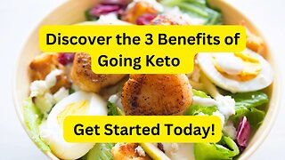 3 Benefits of Going Keto