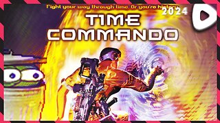 04-23-24 ||||| *BLIND* Back In the 90s... ||||| Time Commando (1996)