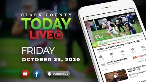 WATCH: Clark County TODAY LIVE • Friday, October 23, 2020