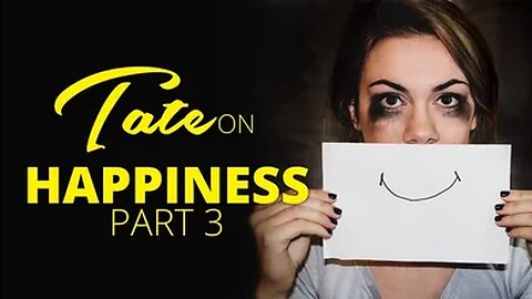 Tate on Happiness Part 3 | Episode #65 [December 22, 2018] #andrewtate #tatespeech