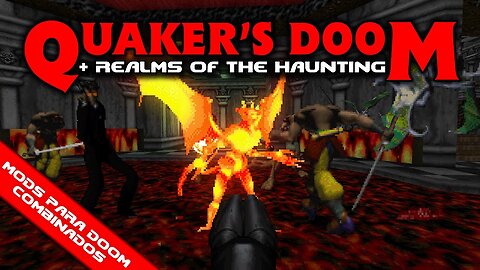 Quaker's DOOM + Realms of the Haunting Monsters [Mods para Doom Combinados]