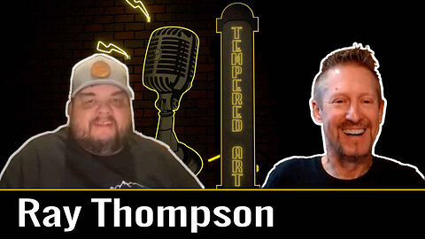 Tempered Art Episode #11 - Ray Thompson