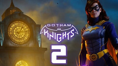 Gotham Knights - Part 2