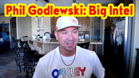 Phil Godlewski: Big Intel 8.27.2023