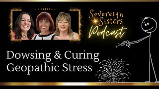 Dowsing & Curing Geopathic Stress!