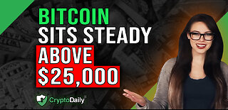 $BTC Sitting Steady Above $25,000, Crypto Daily TV 17/3/2023