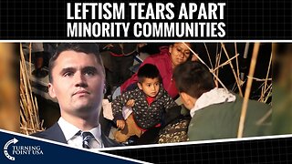 Leftism Tears Apart Minority Communities