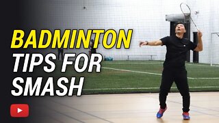 Play Better Badminton - Tips for the Smash featuring Coach Andy Chong