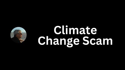 Climate Change Scam
