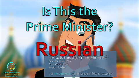 Hello, Is This the Prime Minister?: Russian