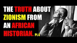 The TRUTH about ZIONISM, Colonialism & The Bible - From An African Historian Pt.4
