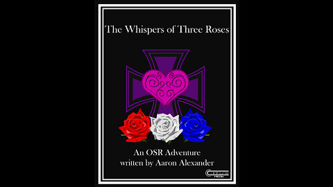 Presenting 'The Whispers of Three Roses'
