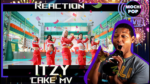 ITZY “CAKE” MV | Reaction