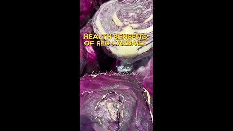 Health Benefits are of Red Cabbage