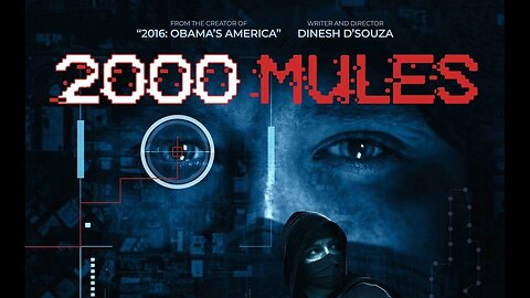 2000 MULES THE 2020 ELECTION MOVIE.... JUMP IN