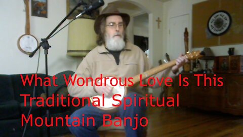What Wondrous Love Is This - Spiritual Hymm - Banjo
