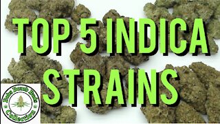 Cannabis, Top 5 Indica Strains