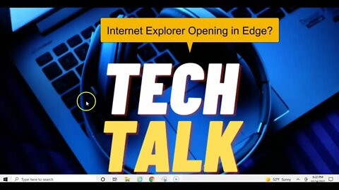 Fix Internet Explorer Opening In Edge