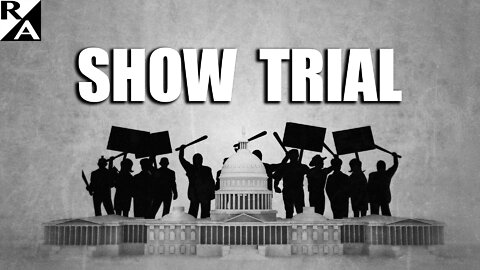 Show Trial: Is Jan. 6 Hearing a Terrifying Turning Point, or a Comical (Costly) Charade?