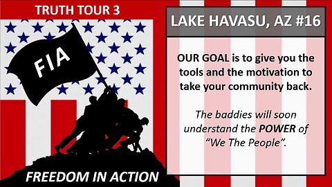 TRUTH TOUR - FREEDOM IN ACTION - LAKE HAVASU, AZ #15 1-24-23