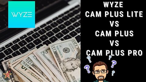 Which Wyze Cam Plus Subscription is right for you?