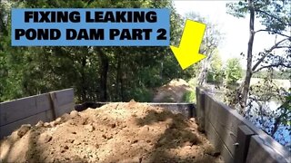 Fixing a leaking Pond Dam! PART 2 Grading the Fixed Illinois Pond Dam