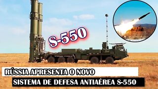 Rússia Apresenta O Novo Sistema De Defesa Antiaérea S-550