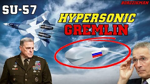 Russia's New Gremlin Hypersonic Missile and 5th Generation Jet Fighter the SU-57