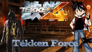 Tekken 4 - Tekken Force
