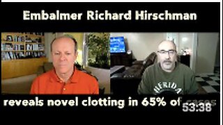 Embalmer Richard Hirschman reveals novel clotting in 65% of cases