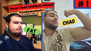 Fat to Chad EP1 HOW I LOST 100lbs(45kg) - Fundamentals