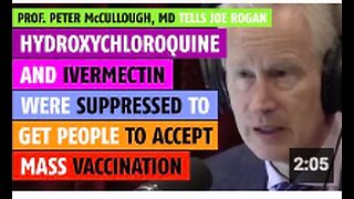 Hydroxychloroquine & ivermectin were suppressed to get people to accept mass vaccination