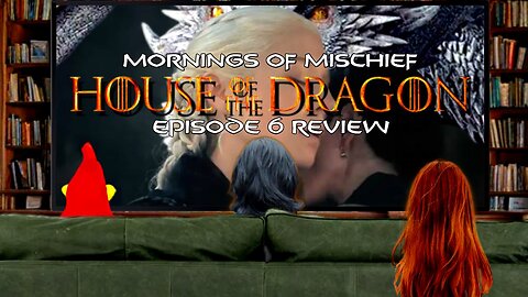 Week in Review - House of the Dragon Episode 6 SmallFolk Review