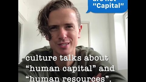 Humans are not “Capital”