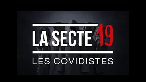 LA SECTE 19 : les covidistes, par Jeffrey Goines