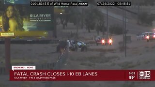 Fatal crash closes I-10 eastbound at Wild Horse Pass