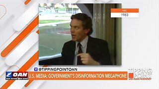 Tipping Point - U.S. Media: Government's Disinformation Megaphone