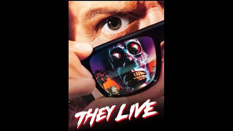 "They live" 1988: Те живеят / Те са сред нас 1988
