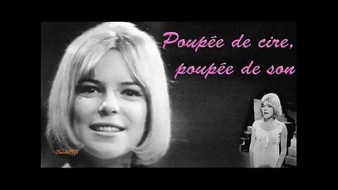 France Gall - Poupée de cire, poupée de son