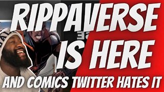 Rippaverse is here and Twitter hates it