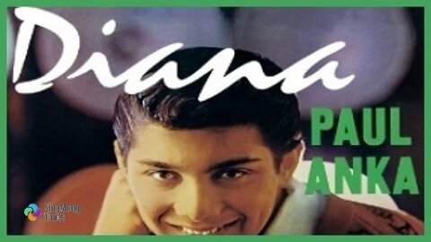 Paul Anka - "Diana" with Lyrics