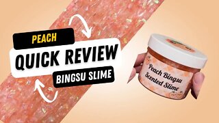 100% Honest Peach Bingsu Slime from Bliss Balm Slime Shop Quick Review